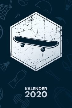 KALENDER 2020: A5 Rollbrett Terminplaner für Skateboarding Liebhaber mit DATUM - 52 Kalenderwochen für Termine & To-Do Listen - Retro Skateboard ... Oldschool Skateboarder