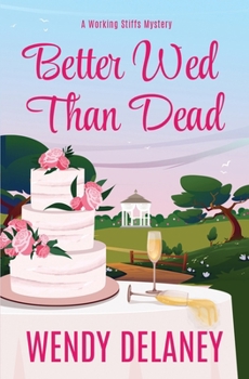 Paperback Better Wed Than Dead Book
