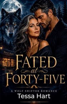 Paperback Fated at Forty-Five: A Wolf Shifter Romance Book