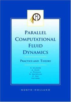 Hardcover Parallel Computational Fluid Dynamics 2001, Practice and Theory Book