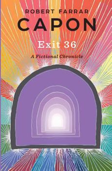 Paperback Exit 36: A Fictional Chronicle Book