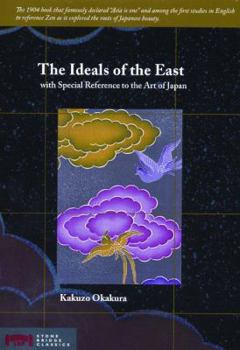 Paperback The Ideals of the East: With Special Reference to the Art of Japan Book