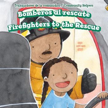 Library Binding Bomberos Al Rescate / Firefighters to the Rescue [Spanish] Book