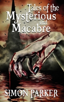 Hardcover Tales of the Mysterious and Macabre Book