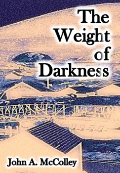 Hardcover The Weight of Darkness Book