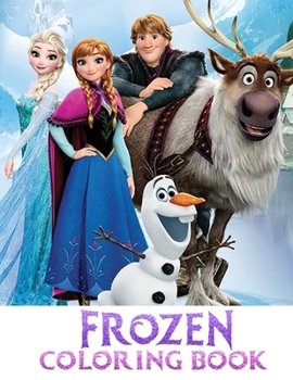 Paperback Frozen Coloring Book: color magic coloring book