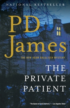 The Private Patient - Book #14 of the Adam Dalgliesh