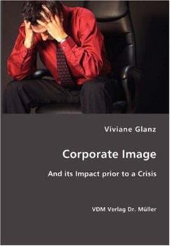 Paperback Corporate Image- And its Impact prior to a Crisis Book
