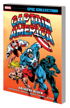 Captain America Epic Collection, Vol. 19: Arena of Death - Book  of the Captain America Epic Collection