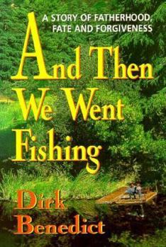 Paperback And Then We Went Fishing Book