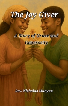 Paperback The Joy Giver: A Story of Grace and Generosity Book