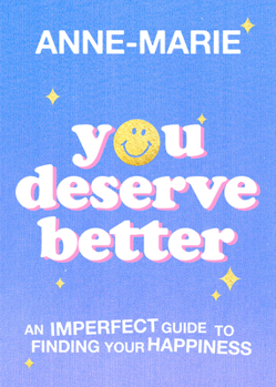 Hardcover You Deserve Better Book