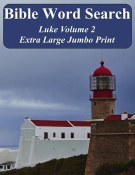 Paperback Bible Word Search Luke Volume 2: King James Version Extra Large Jumbo Print [Large Print] Book