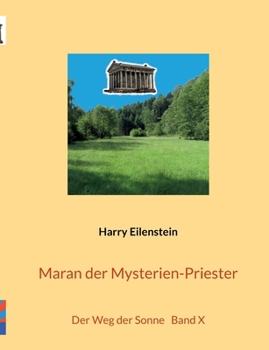Paperback Maran der Mysterien-Priester: Der Weg der Sonne Band X [German] Book
