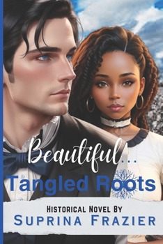 Paperback Beautiful Tangled Roots Book