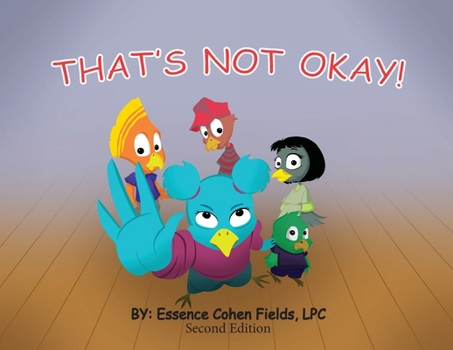 Paperback That's Not Okay! - Second Edition Book