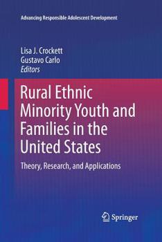 Rural Ethnic Minority Youth and Families in the United States: Theory, Research, and Applications