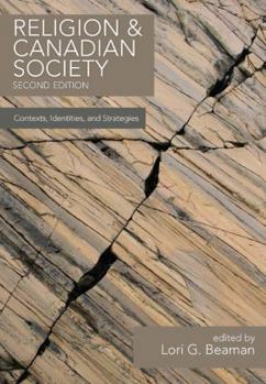 Paperback Religion and Canadian Society: Contexts, Identities, and Strategies Book