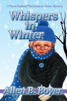 Paperback Whispers in Winter: A Bess Bullock Retirement Home Mystery Book