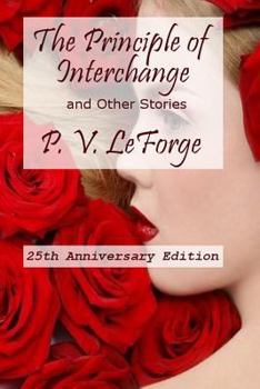 Paperback The Principle of Interchange and Other Stories Book