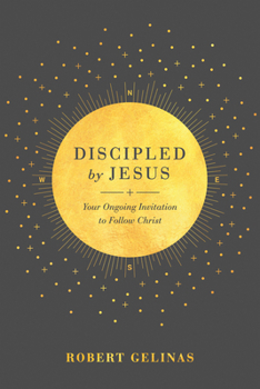 Paperback Discipled by Jesus: Your Ongoing Invitation to Follow Christ Book