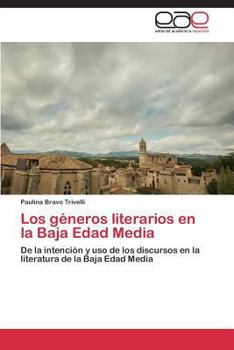 Paperback Los géneros literarios en la Baja Edad Media [Spanish] Book