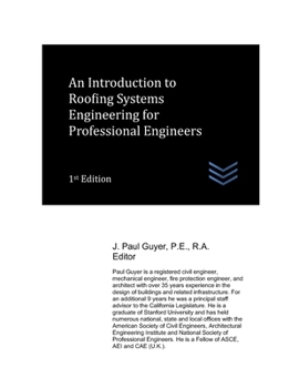 Paperback An Introduction to Roofing Systems Engineering for Professional Engineers Book