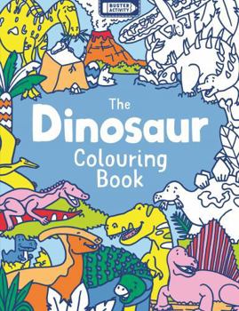 Paperback The Dinosaur Colouring Book