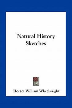 Paperback Natural History Sketches Book