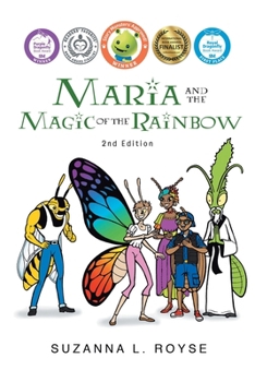 Paperback Maria and the Magic of the Rainbow: 2nd Edition Book