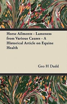 Paperback Horse Ailments - Lameness from Various Causes - A Historical Article on Equine Health Book