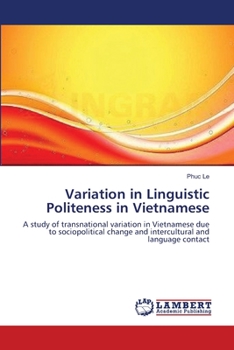 Paperback Variation in Linguistic Politeness in Vietnamese Book