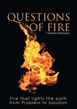 Paperback Questions of Fire: Fire that lights the path from Problem to Solution Book