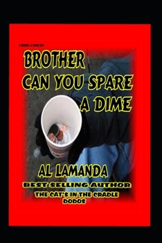 Paperback Brother Can You Spare A Dime ? Book