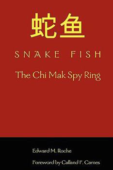 Paperback SNAKE FISH: The Chi Mak Spy Ring Book