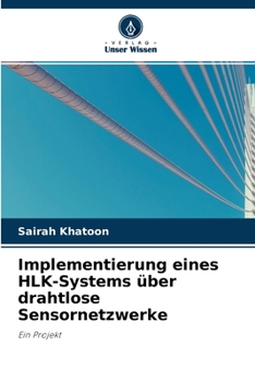 Paperback Implementierung eines HLK-Systems über drahtlose Sensornetzwerke [German] Book