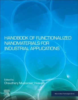 Paperback Handbook of Functionalized Nanomaterials for Industrial Applications Book