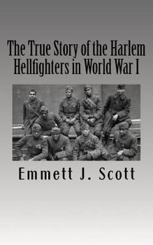 Paperback The True Story of the Harlem Hellfighters in World War I Book