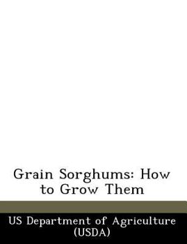 Paperback Grain Sorghums: How to Grow Them Book
