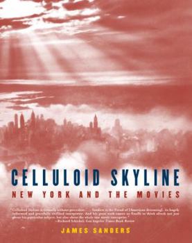 Hardcover Celluloid Skyline: New York and the Movies Book