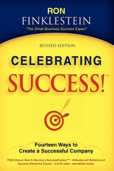Paperback Celebrating Success!: Fourteen Ways to Create a Successful Company Book