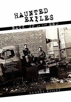 Hardcover Haunted Exiles Back Up on the End Book