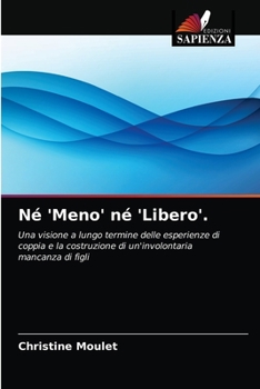 Paperback Né 'Meno' né 'Libero'. [Italian] Book