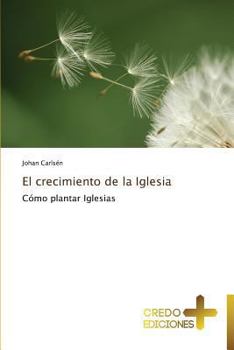 Paperback El crecimiento de la Iglesia [Spanish] Book