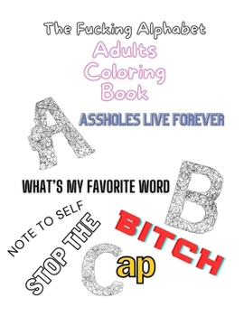 Paperback The Fucking Alphabet Coloring Book