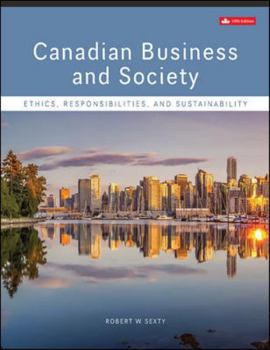 Paperback Canadian Business & Society: Ethics, Responsibilities, And Sustainability Book