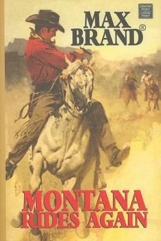 Hardcover Montana Rides Again [Large Print] Book