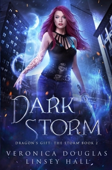 Dark Storm - Book #2 of the Dragon's Gift: The Storm