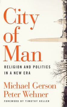 Hardcover City of Man: Religion and Politics in a New Era Book