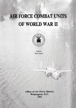 Paperback Air Force Combat Units of World War II Book